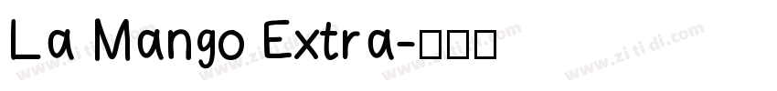 La Mango Extra字体转换